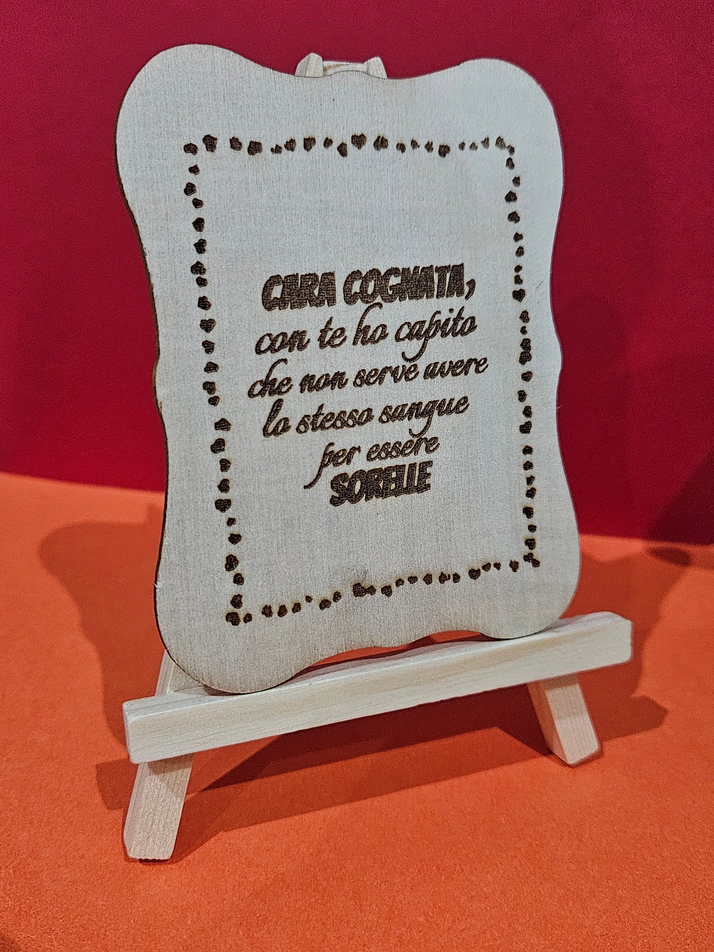 Quadretto con cavalletto in legno e dedica alla cognata